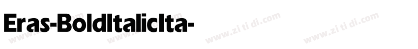 Eras-Bold Italic Ita字体转换